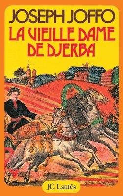 Joseph Joffo - La vieille dame de Djerba, Häftad