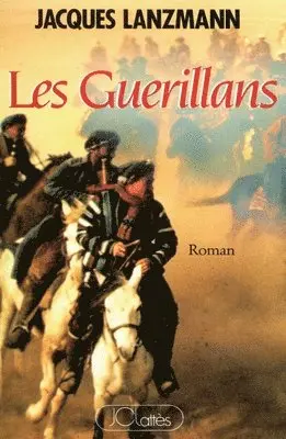 Jacques Lanzmann - Les guérillans, Häftad. Tillgänglighet: Lägg i varukorg