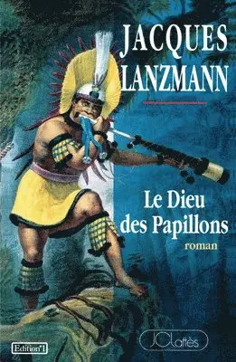 Jacques Lanzmann - Le Dieu des Papillons, Häftad. Tillgänglighet: Lägg i varukorg