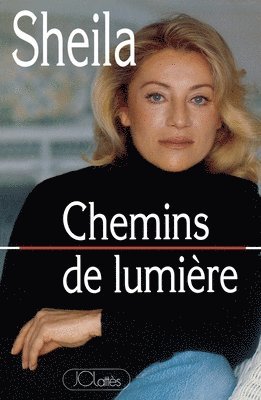 Sheila - Chemins de lumière, Häftad