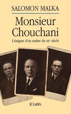 Salomon Malka - Monsieur Chouchani: L'énigme d'un maître du XXe siècle, Häftad. Tillgänglighet: Lägg i varukorg