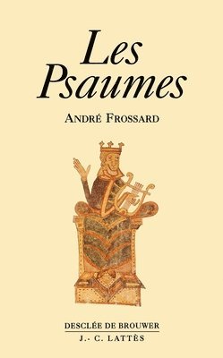 André Frossard - Les psaumes, Häftad