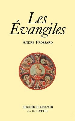 André Frossard - Les Evangiles, Häftad