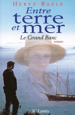 Basle-H - Entre Terre Et Mer, Häftad