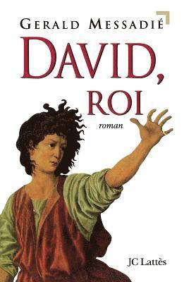 Gerald Messadié - David roi, Häftad