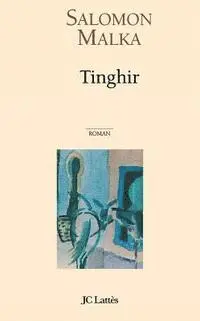 Salomon Malka - Tinghir, Häftad. Tillgänglighet: Lägg i varukorg