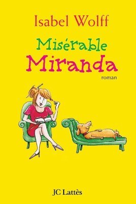 Isabel Wolff - Misérable Miranda, Häftad