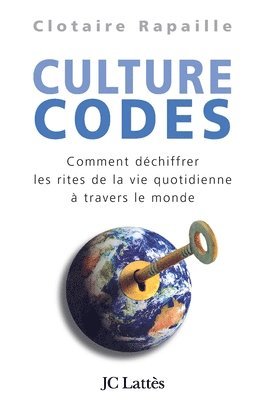 Clotaire Rapaille - Cultures codes, Häftad