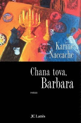 Karine Naccache - Chana Tova, Barbara, Häftad