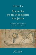 Six rcits au fil inconstant des jours