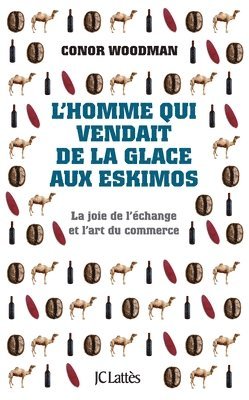 Conor Woodman - L'homme qui vendait de la glace aux eskimos, Häftad. Tillgänglighet: Lägg i varukorg