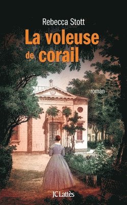 Rebecca Stott - La voleuse de corail, Häftad