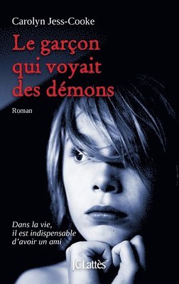 Carolyn Jess-Cooke - Le garçon qui voyait des démons, Häftad