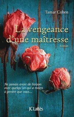 Tamar Cohen - La vengeance d'une maitresse, Häftad