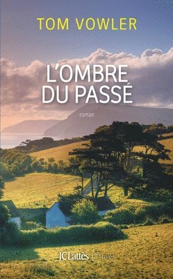 Tom Vowler - L'ombre du passé, Häftad