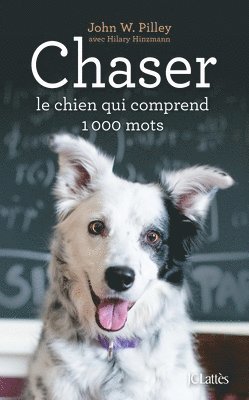 John W. Pilley - Chaser, le chien qui comprend 1000 mots, Häftad. Tillgänglighet: Lägg i varukorg