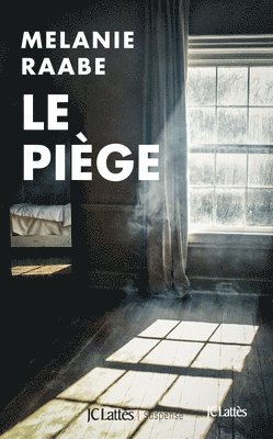 Melanie Raabe - Le piège, Häftad