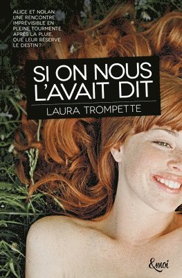 Laura Trompette - Si on nous l'avait dit, Häftad