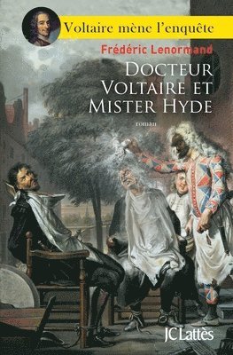 Frédéric Lenormand - Docteur Voltaire et Mister Hyde, Häftad