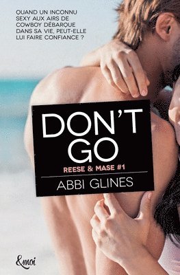 Abbi Glines - Don't go, Häftad