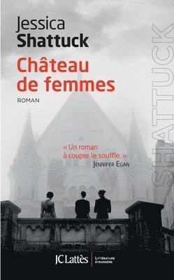 Jessica Shattuck - Château de femmes, Häftad. Tillgänglighet: Lägg i varukorg