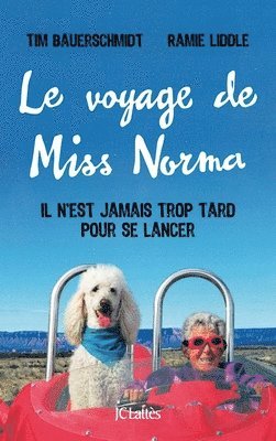 Timothy Bauerschmidt, Ramie Liddle - Le voyage de Miss Norma, Häftad. Tillgänglighet: Lägg i varukorg