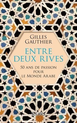 Gilles Gauthier - Entre deux rives, Häftad