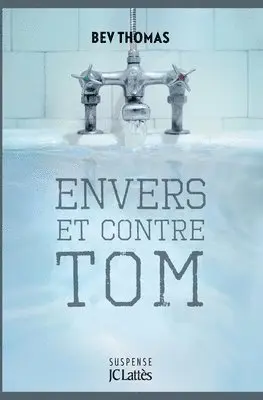 Bev Thomas - Envers et contre Tom, Häftad. Tillgänglighet: Lägg i varukorg