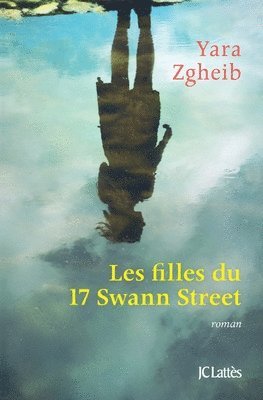 Yara Zgheib - Les filles du 17 Swann Street, Häftad