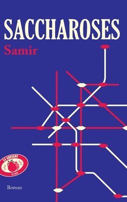 Samir - Saccharoses, Häftad. Tillgänglighet: Lägg i varukorg