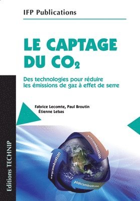 Fabrice Lecomte, Paul Broutin, Etienne Lebas - captage du CO2, Häftad