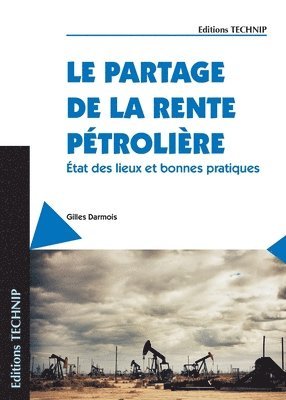 Gilles Darmois - partage de la rente pétrolière, Häftad