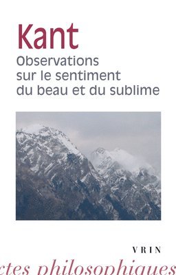 Emmanuel Kant - Emmanuel Kant: Observations Sur Le Sentiment Du Beau Et Du Sublime., Häftad