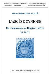 Marie-Odile Goulet-Caze - L'Ascese Cynique: Un Commentaire de Diogene Laerce VI 70. 71, Häftad. Tillgänglighet: Tillfälligt slut