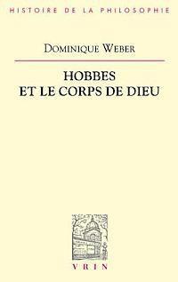 Dominique Weber - Hobbes Et Le Corps de Dieu, Häftad