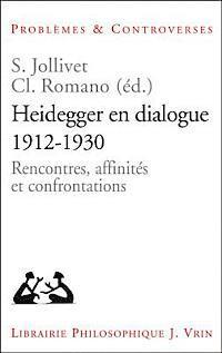 Servanne Jollivet, Claude Romano - Heidegger En Dialogue 1912-1930: Rencontres, Affinites Et Confrontations, Häftad. Tillgänglighet: Lägg i varukorg