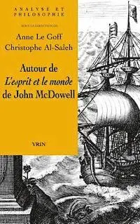 Christophe Al-Saleh, Anne Le Goff - Autour de l'Esprit Et Le Monde de John McDowell, Häftad. Tillgänglighet: Tillfälligt slut