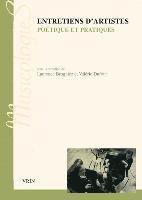 Laurence Brogniez, Valerie Dufour - Entretiens d'Artistes: Poetiques Et Pratiques, Häftad