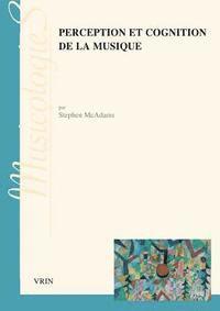 Stephen McAdams - Perception Et Cognition de la Musique, Häftad