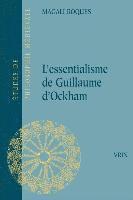 Magali Roques - L'Essentialisme de Guillaume d'Ockham, Häftad