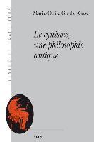 Marie-Odile Goulet-Caze - Le Cynisme, Une Philosophie Antique, Häftad. Tillgänglighet: Tillfälligt slut