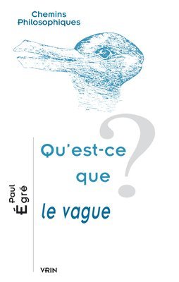 Paul Egre - Qu'est-CE Que Le Vague?, Häftad. Tillgänglighet: Lägg i varukorg