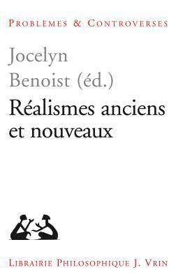 Jocelyn Benoist - Realismes Anciens Et Nouveaux, Häftad