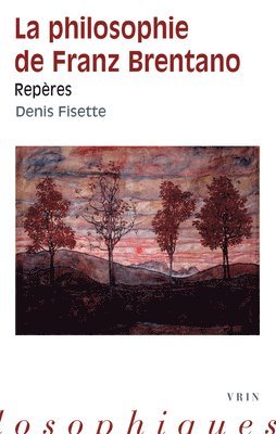 Denis Fisette - La Philosophie de Brentan Reperes, Häftad