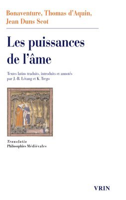 Bonaventure, Thomas D'Aquin - Les Puissances de l'Ame, Häftad