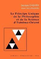 Georges Ohsawa - Principe Unique de la Philosophie Et de la Science d'Extreme-Orient, Häftad
