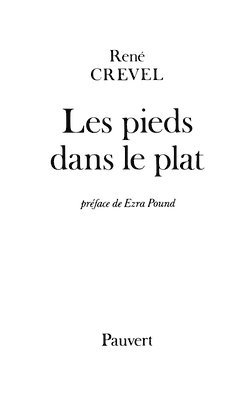 René Crevel - Les Pieds dans le plat, Häftad