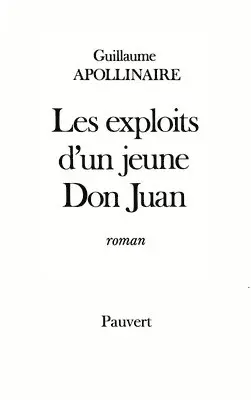 Guillaume Apollinaire - Les Exploits d'un jeune Don Juan, Häftad. Tillgänglighet: Lägg i varukorg