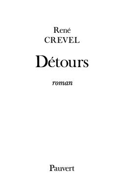 René Crevel - Détours, Häftad