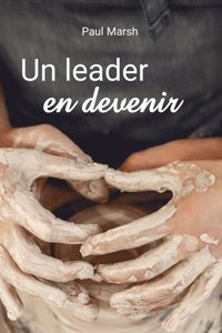 Un leader en devenir